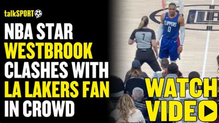Russell Westbrook stands up for his son in angry confrontation with shameless Lakers fan